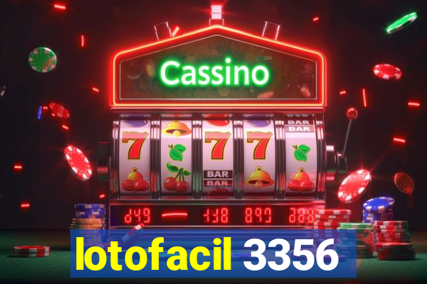 lotofacil 3356